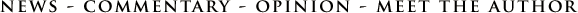 News - Commentary - Opinion - by Roger Borgelt